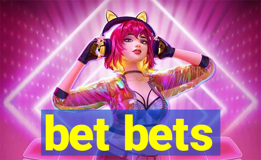 bet bets